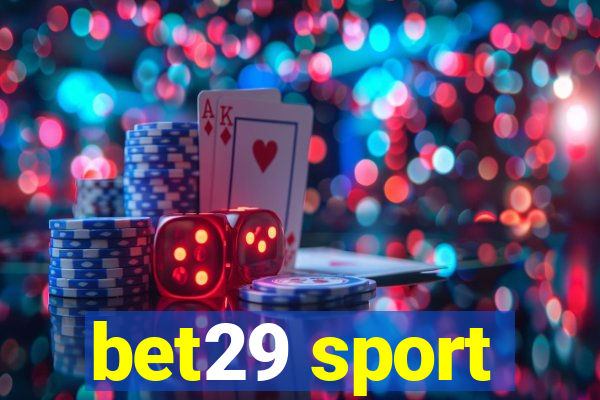 bet29 sport